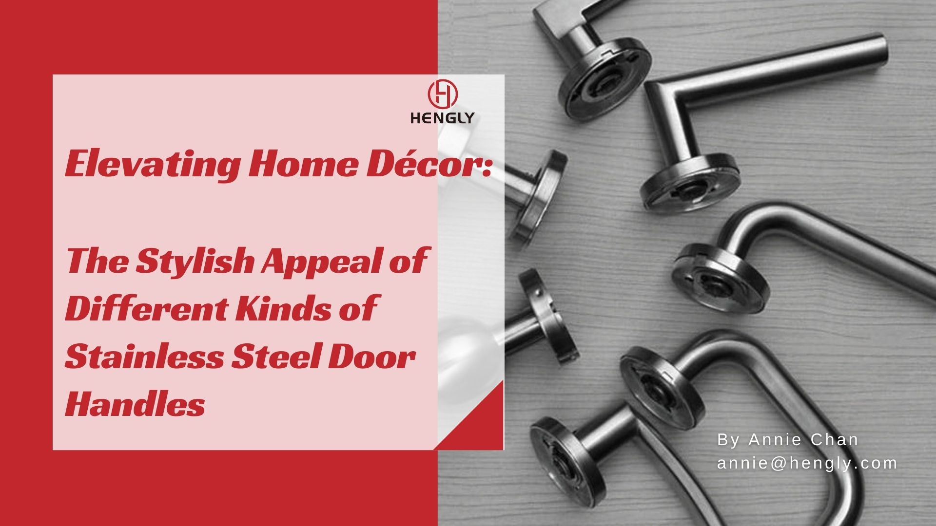 Elevating Home Décor: The Stylish Appeal of Different Kinds of Stainless Steel Door Handles
